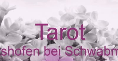 Tarot Walkertshofen bei Schwabmünchen | Top-Experten für Kartenlegen, Wahrsagen, Hellsehen, Zukunftsdeutung. Tarot Walkertshofen bei Schwabmünchen | Top-Experten für Kartenlegen, Wahrsagen, Hellsehen, Zukunftsdeutung.